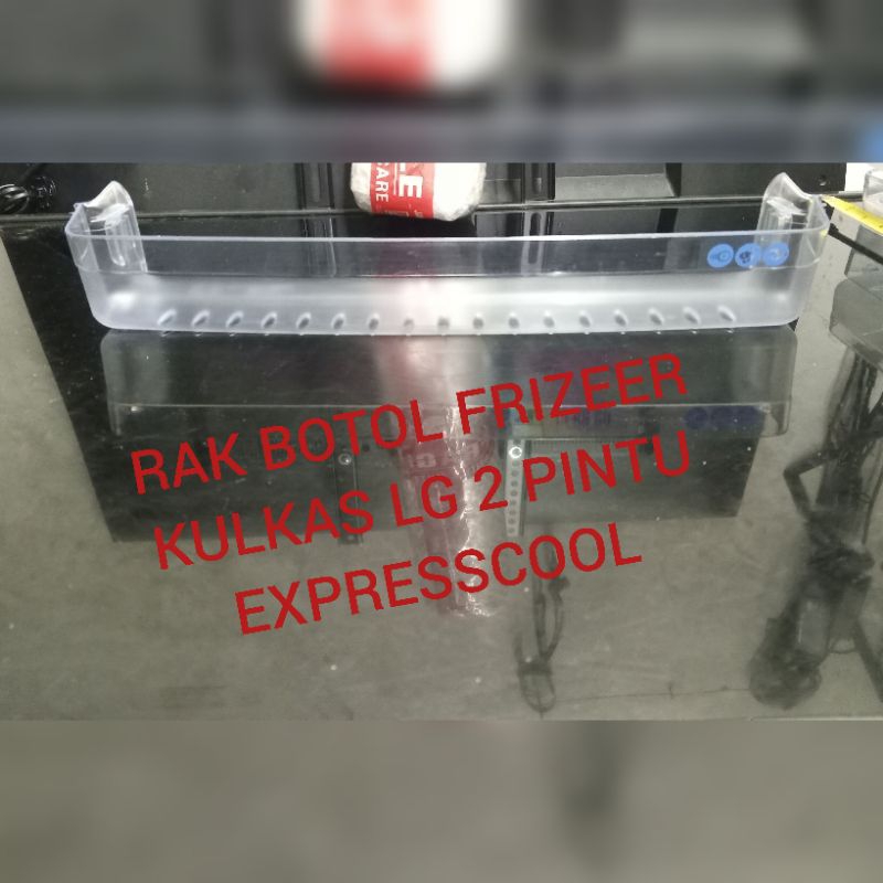 RAK BOTOL PINTU ATAS FRIZEER KULKAS LG 2 PINTU.EXPRESSCOOL SECOND ORIGINAL