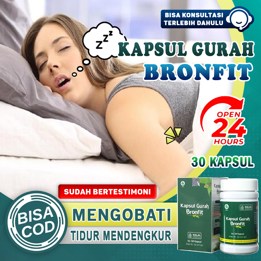 Obat Ngorok Paling Ampuh Mendengkur Keras Anti Dengkur Gangguan Pernapasan Gurah Tenggorokan Penghilang Dahak Agar Tidur Tidak Ngorok Dengan Bronfit Naturafit 30 kapsul