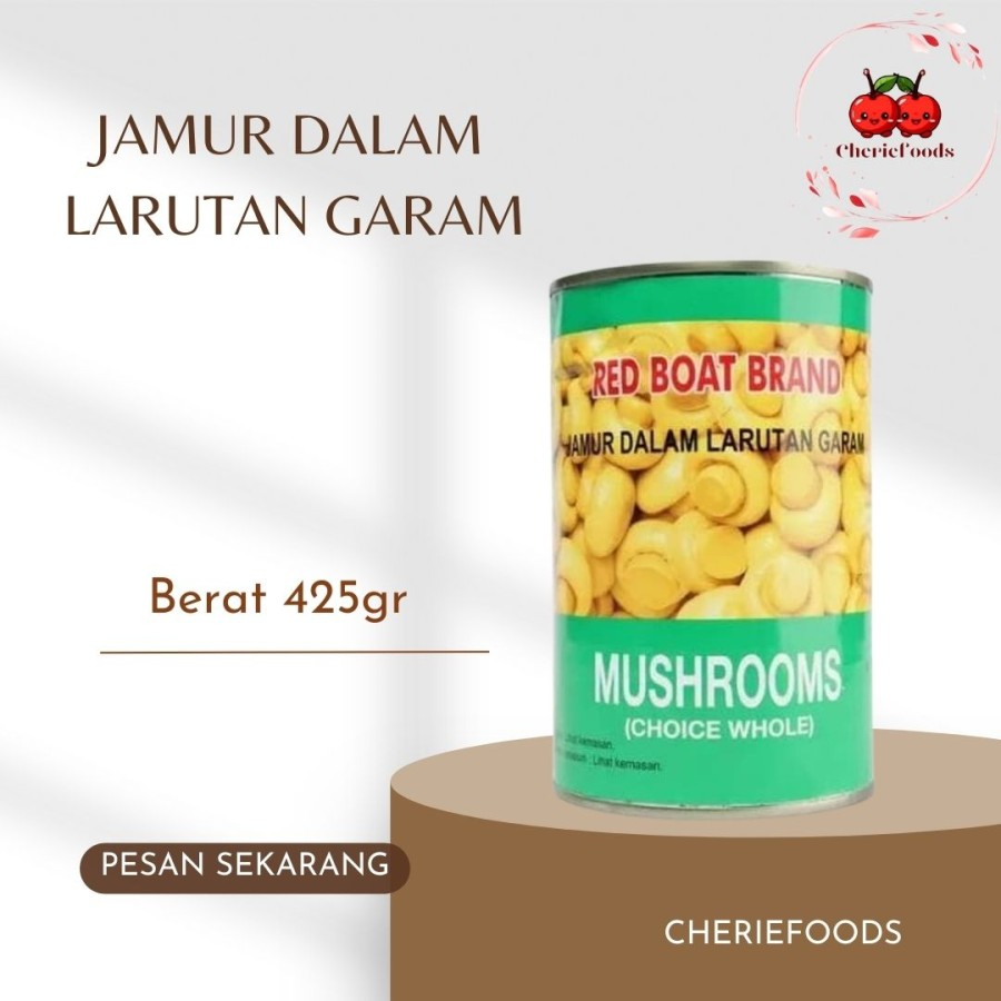 

Jamur Dalam Larutan Garam 425g Red Boat Brand/Mashroom/Jamur Instant Kaleng
