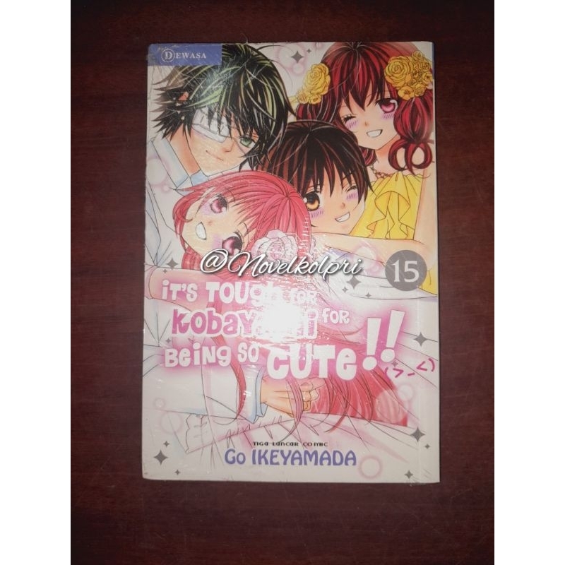 Komik It's Tough for Kobayashi Being So Cute vol. 15