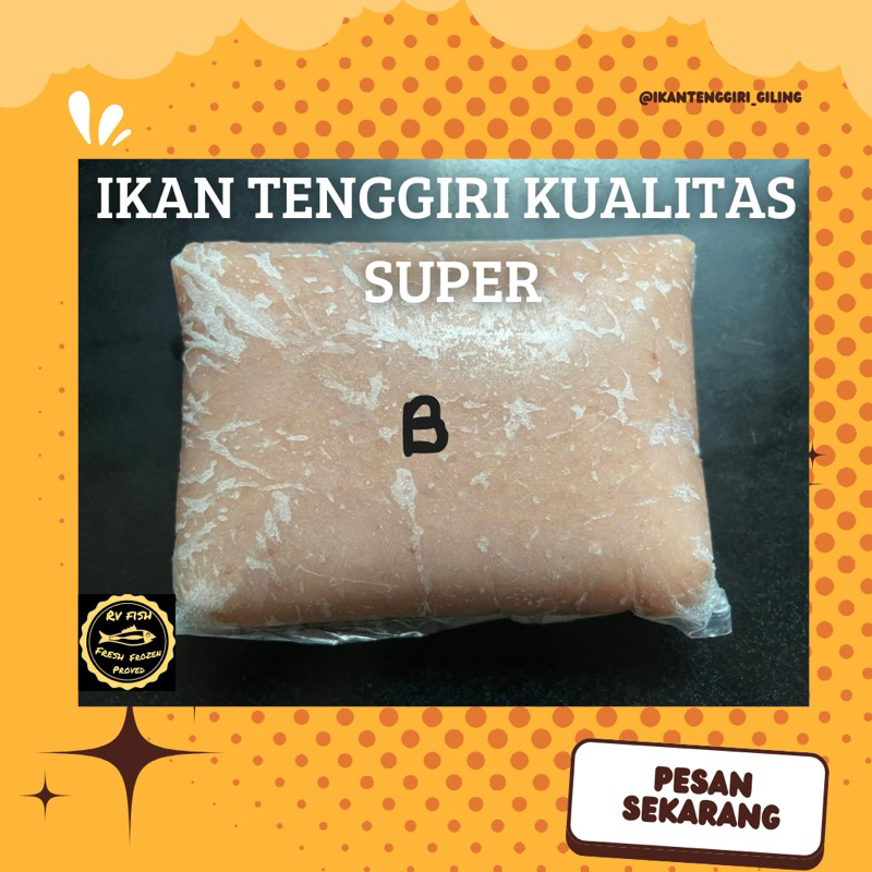 

Ikan Tenggiri Giling Super Fresh 100% Original