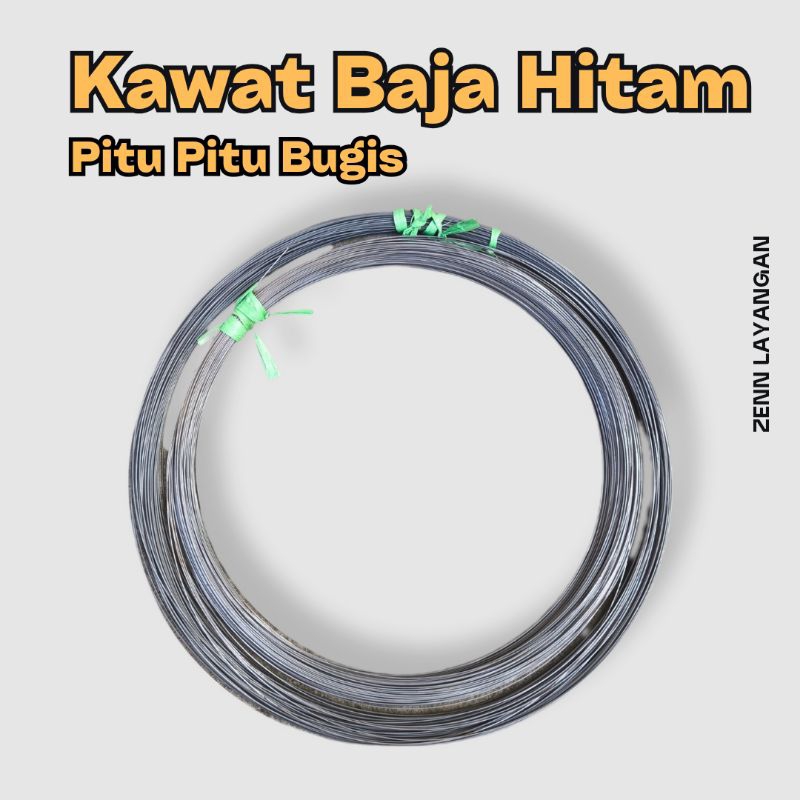 Kawat Baja Hitam Pitu Pitu Bugis Kuat Dan Kaku
