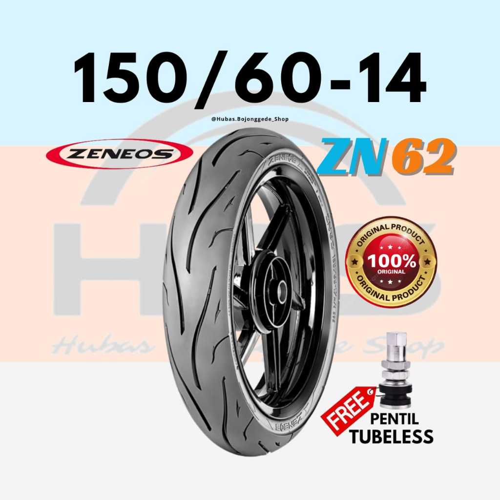 Ban Motor Ring 14 [ 150/60 ] ZN62 Ban ZENEOS 150/60-14 Tubeless