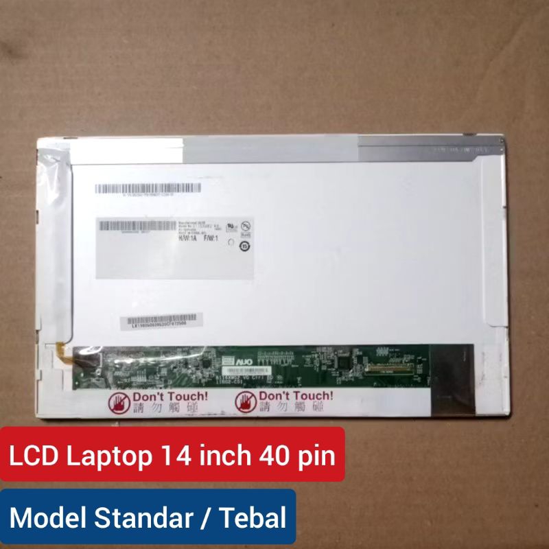 LCD Laptop 14 inch 40 pin standar tebal - LED 14 inch 40 pin standar