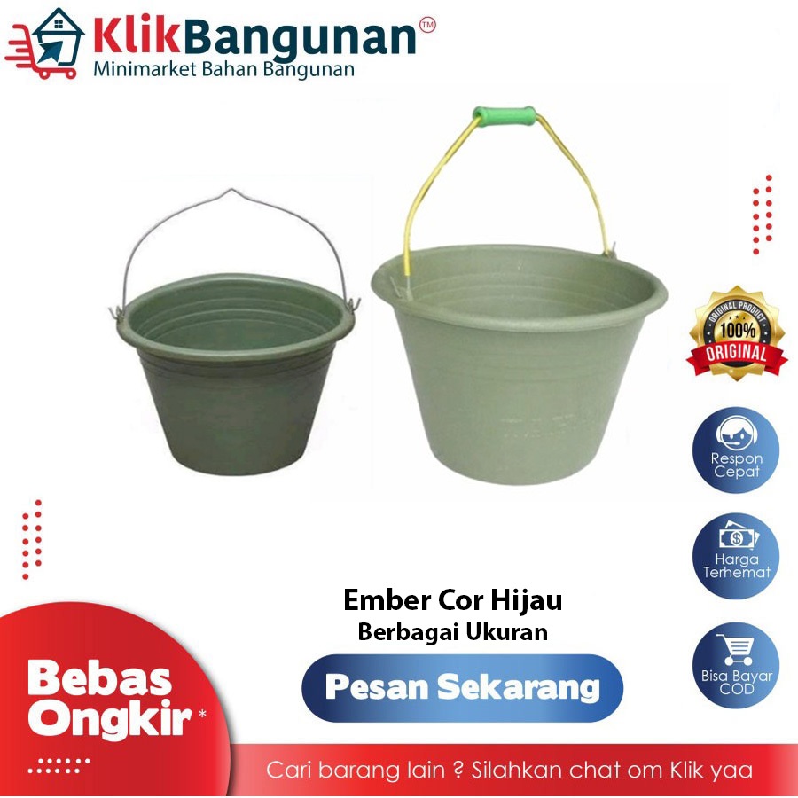 EMBER COR HIJAU BERBAGAI UKURAN / EMBER HIJAU / EMBER KECIL / EMBER JUMBO