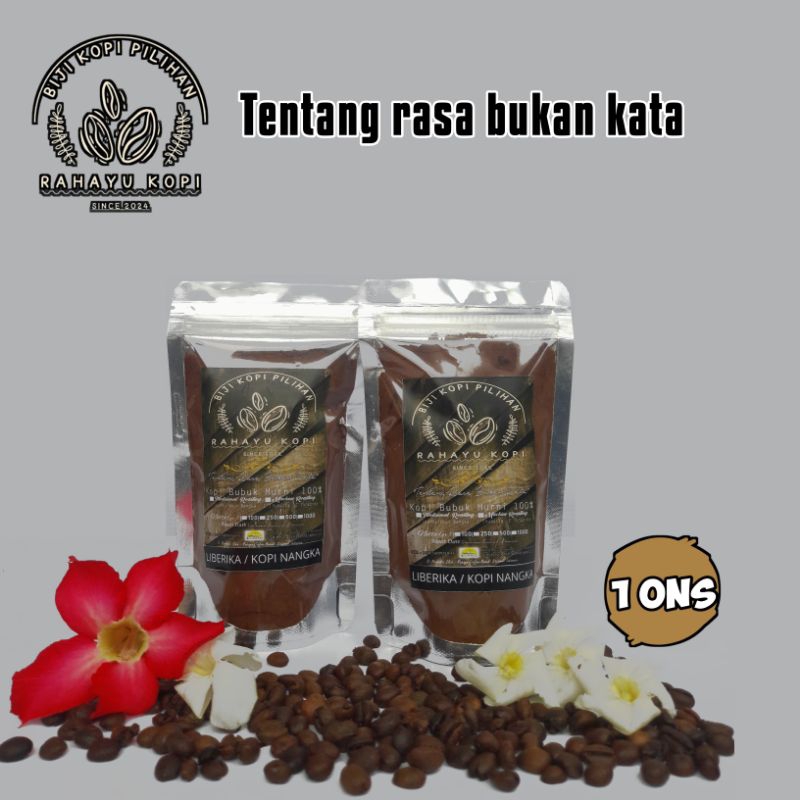 

Kopi Bubuk Murni 100% Varian liberika atau kopi nangka Netto 100 Gram