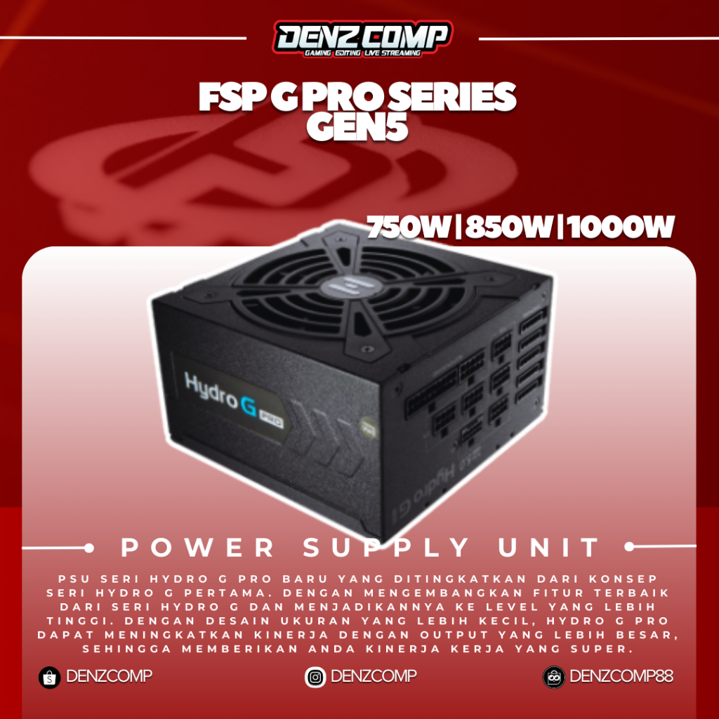 POWER SUPPLY FSP HYDRO G PRO 750W 80+ GOLD - FULL MODULAR