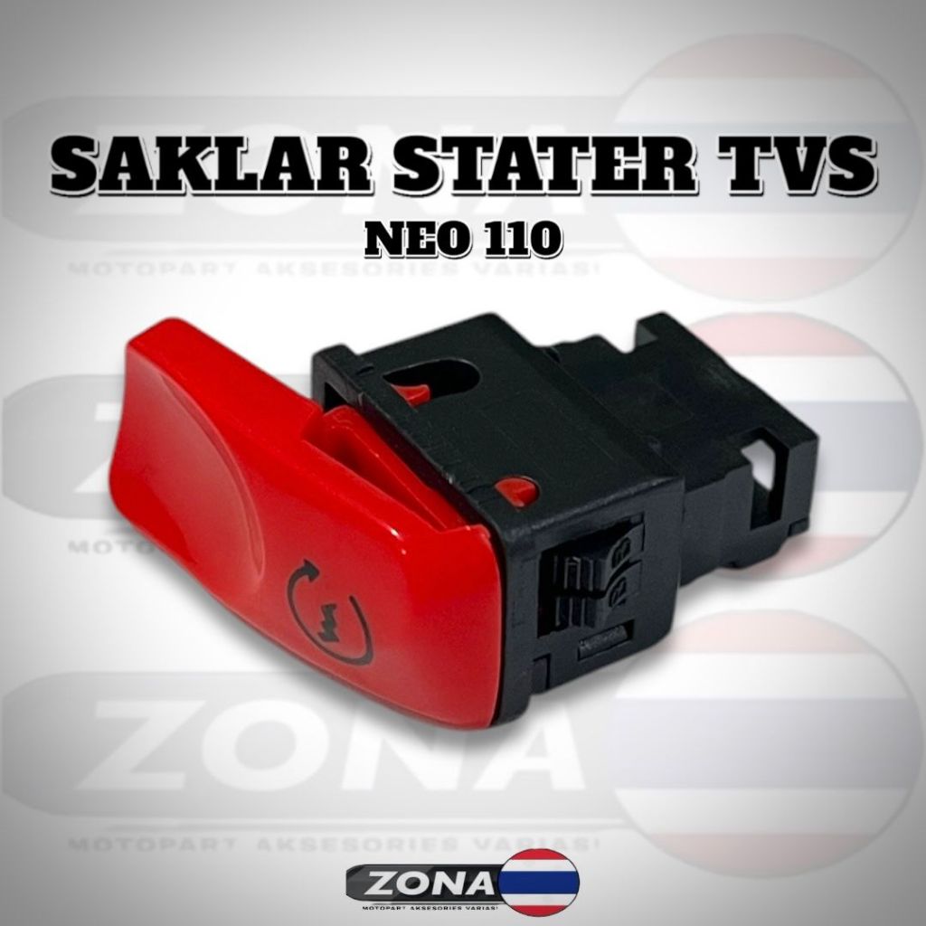 TOMBOL SAKLAR STATER TVS NEO 110 TVS PAZZ TVS CALISSTO ZM55