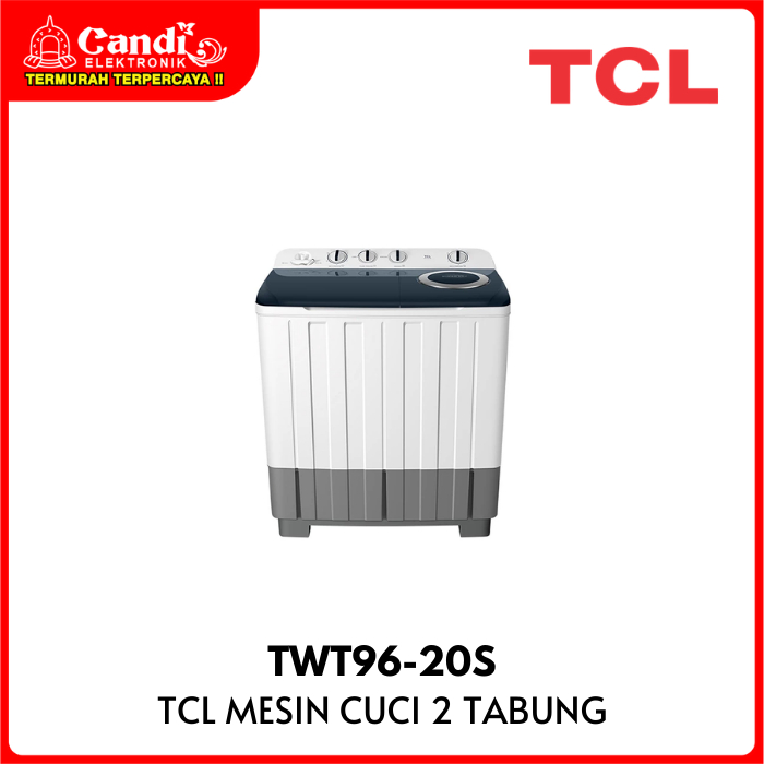 TCL MESIN CUCI TWT96-20S 9 KG TWIN TUB 2 TABUNG TWT9620S TWT 96 20S
