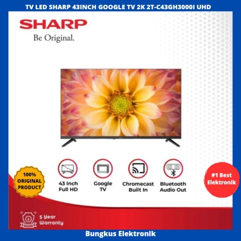 TV LED SHARP 43INCH GOOGLE TV 2K UHD 2T-C43GH3000I TV SHARP 43 INCH