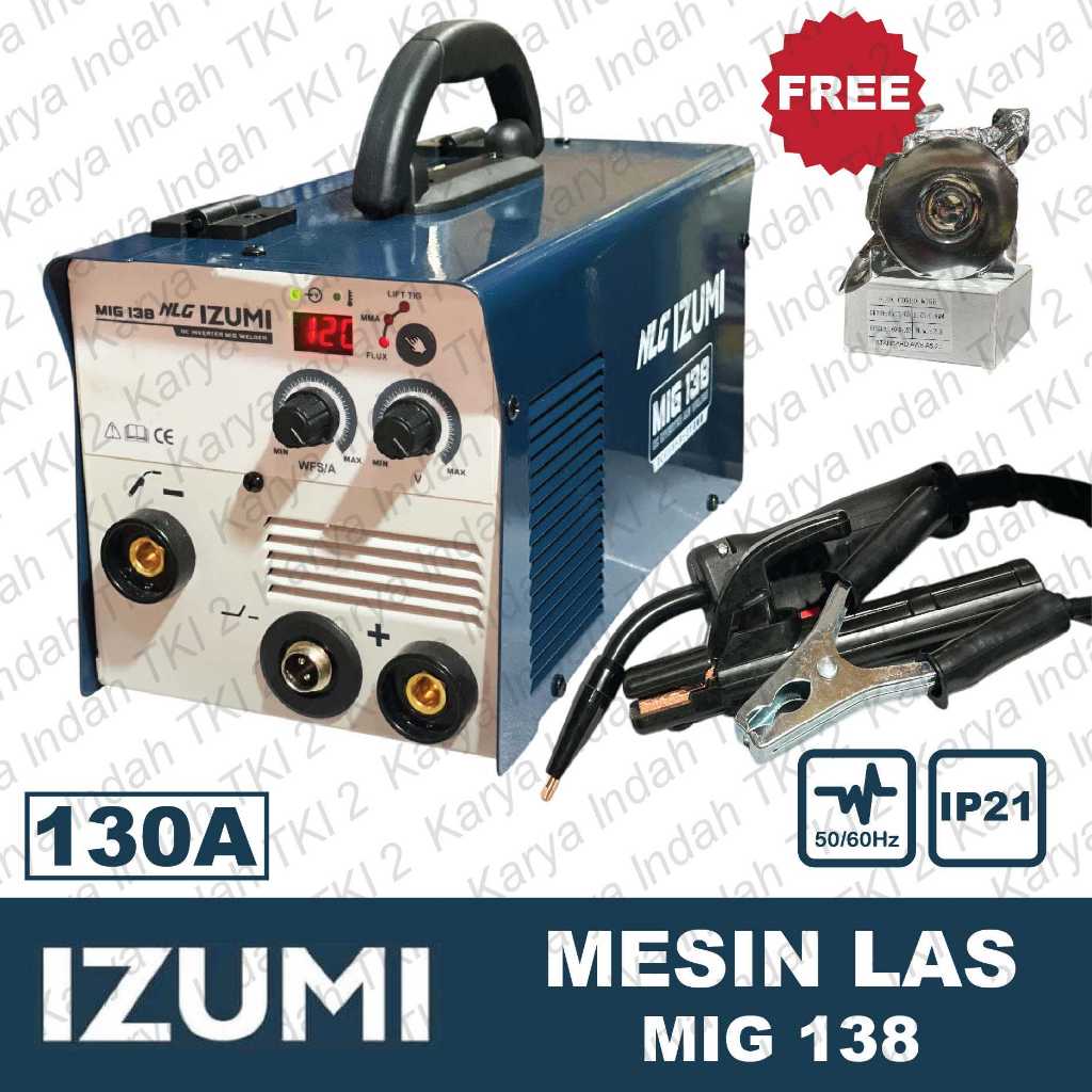 Mesin Las MIG 138 IZUMI MIG138 130 A Tanpa Gas Gasless Welding Flux Core Co2 130A
