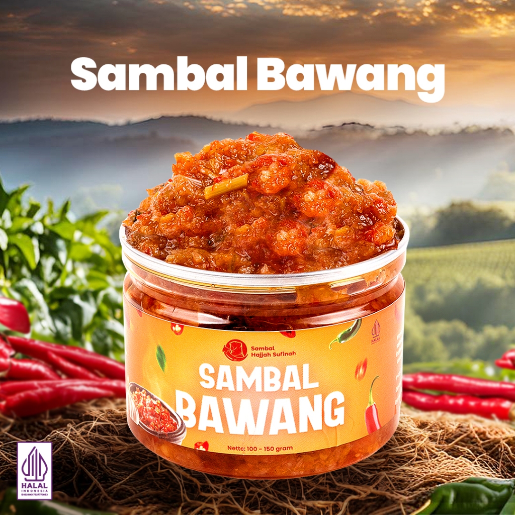 

Sambal Bawang / Sereh / Asam Pedas / Cabe Hijau / Terasi / Sambal Hajjah Sufinah