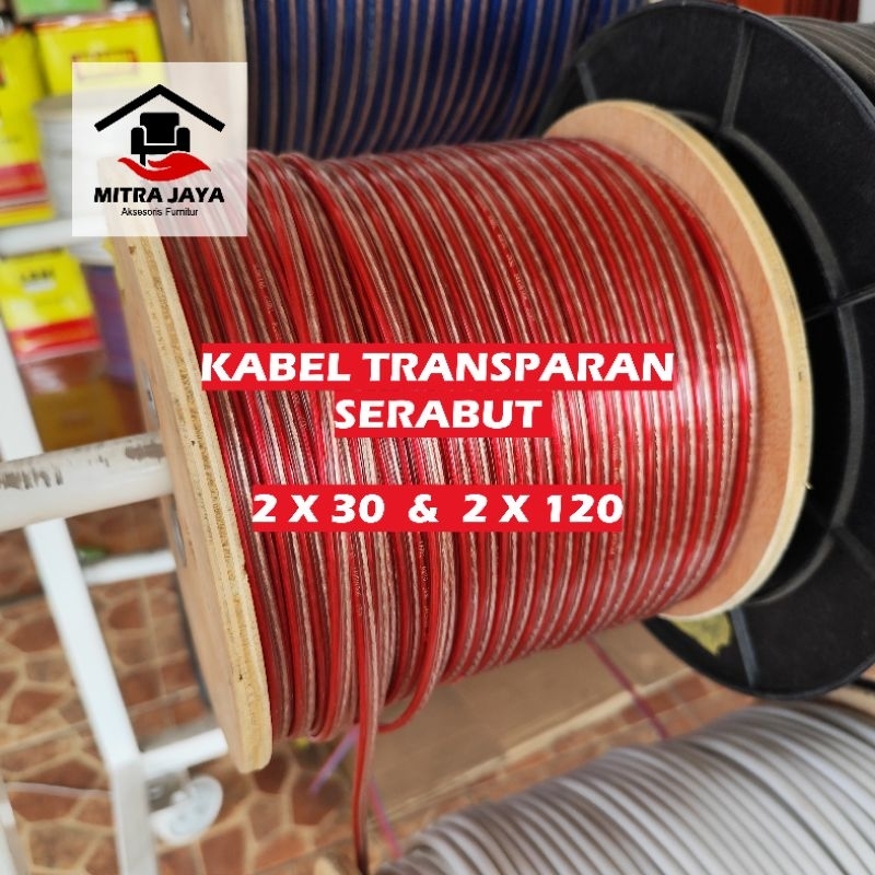 Kabel Listrik Serabut Transparan Kabel Bening Transparan 2x30 2x120 Kabel Serabut Bening 2x30 2 x120