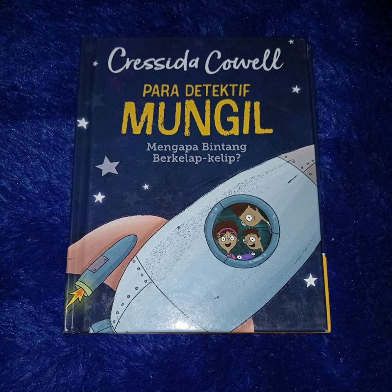 Cressida Cowell PARA DETEKTIF MUNGIL - mengapa bintang berkelap kelip?