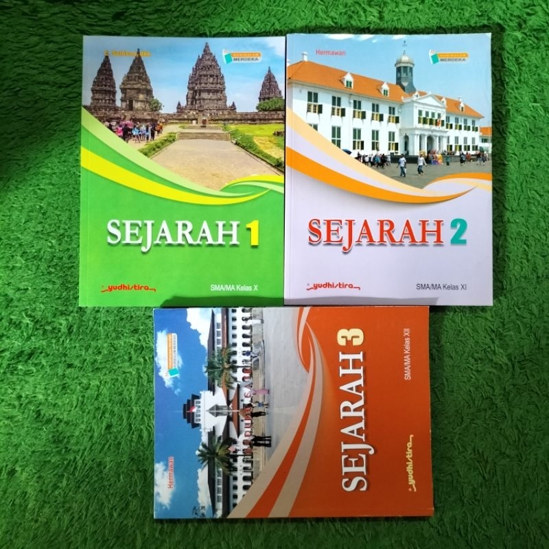 ORIGINAL BUKU SEJARAH KELAS 10 11 12 SMA/MA KURIKULUM MERDEKA YUDISTIRA