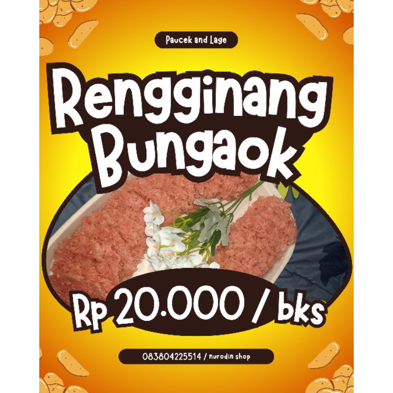 

Rengginang Bungaok Rp 20.000 bks