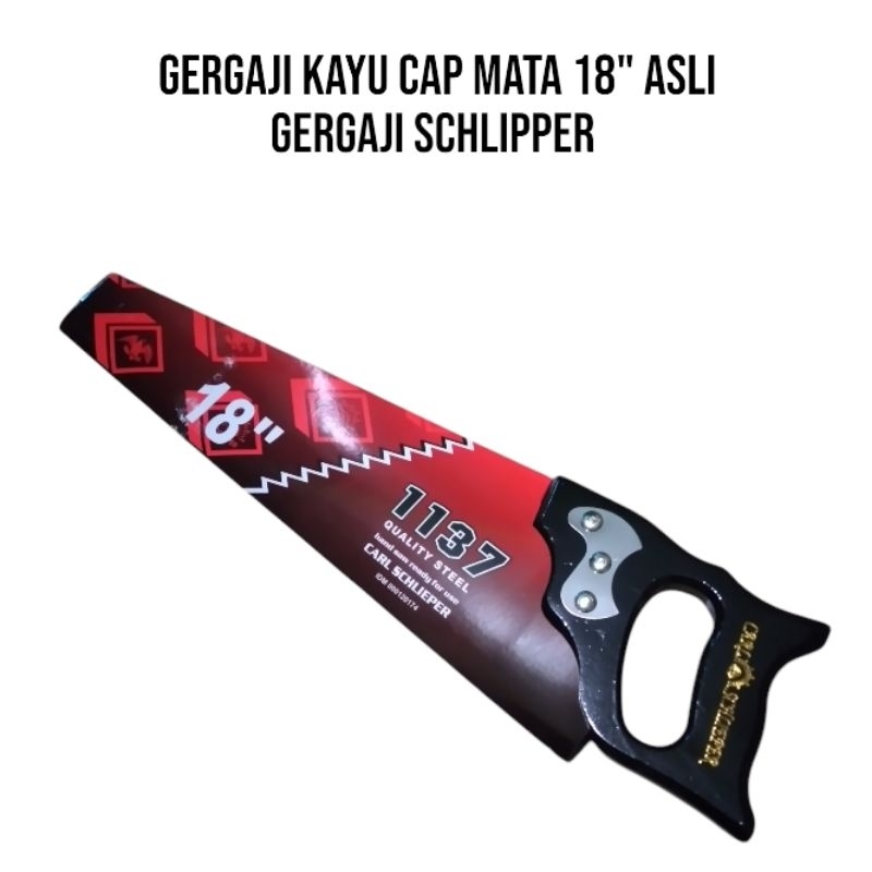 Gergaji Kayu Cap Mata 18" ASLI Schliper
