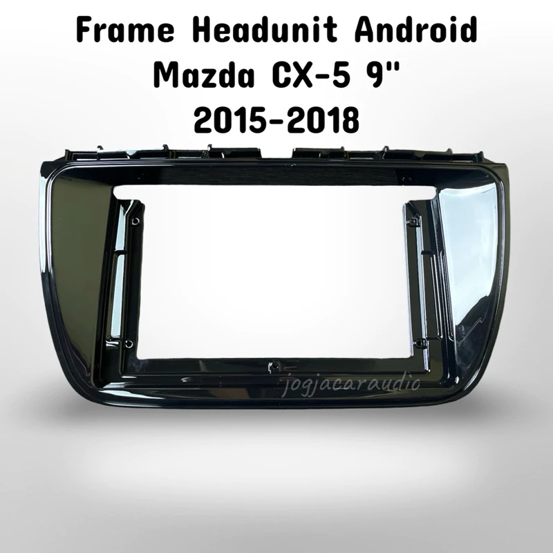 Frame Head Unit 9 inch Mazda CX-5 CX5 2012 - 2015
