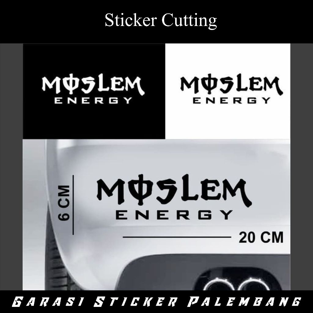 Stiker Muslim Energy Cutting Sticker Body Kaca Mobil Muslim Energy