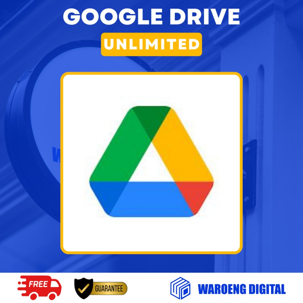 GOOOGLE DRIVE Unlimited 1 Tahun G DRIVE GDRIVE