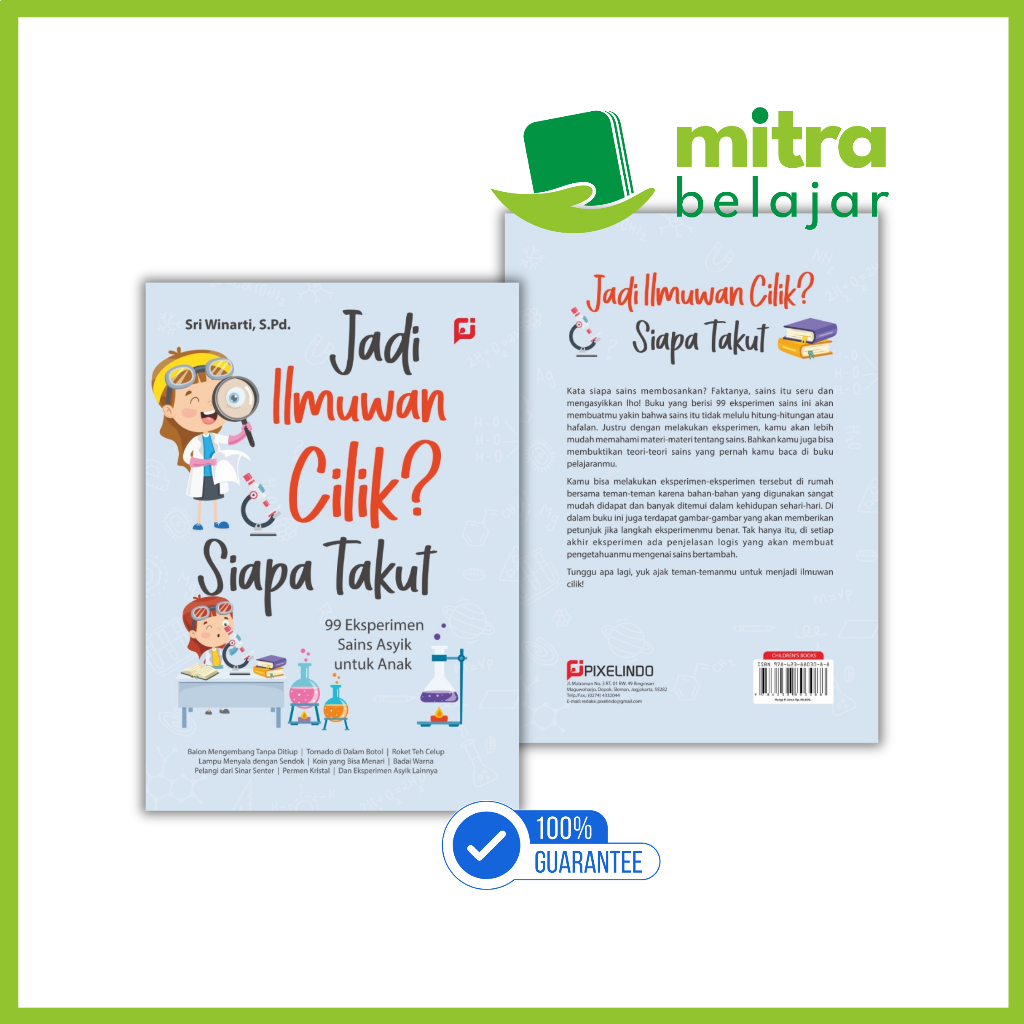 Buku Jadi Ilmuwan Cilik ? Siapa Takut - 99 Eksperimen Sains Asyik untuk Anak