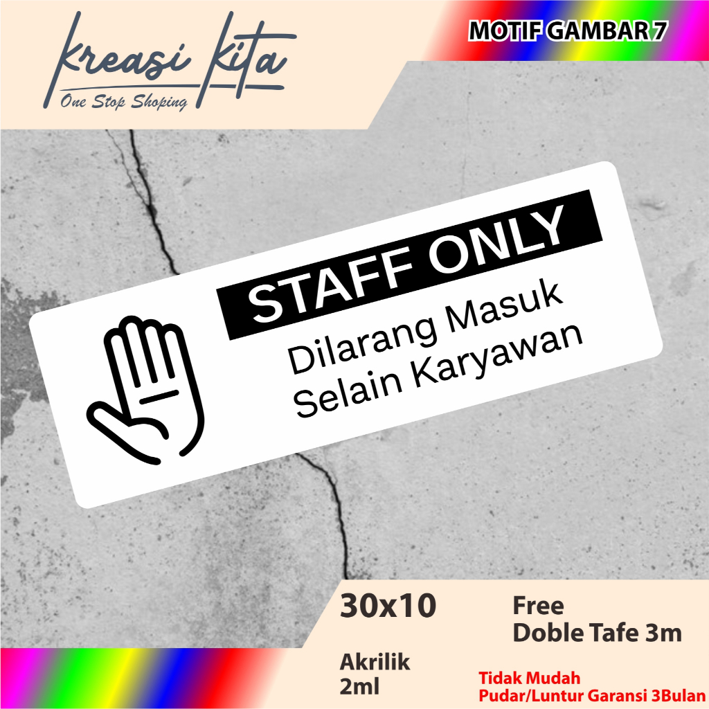 

AKRILIK SIGN STAFF ONLY TIPE 7