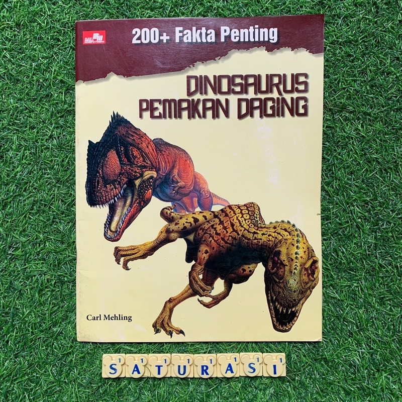(Saturasi New tidak segel) 200+ Fakta Penting Dinosaurus Pemakan Daging - Buku Pengetahuan Anak
