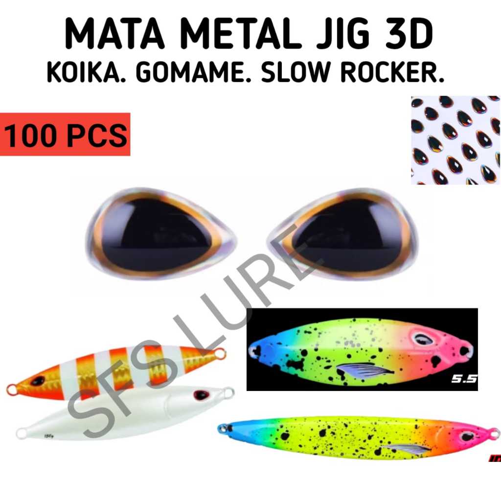 100PCS MATA IKAN 3D MATA METAL JIG KOIKA MATA METAL JIG GOMAME SLOW ROCKER MATA IKAN UMPAN PANCING M