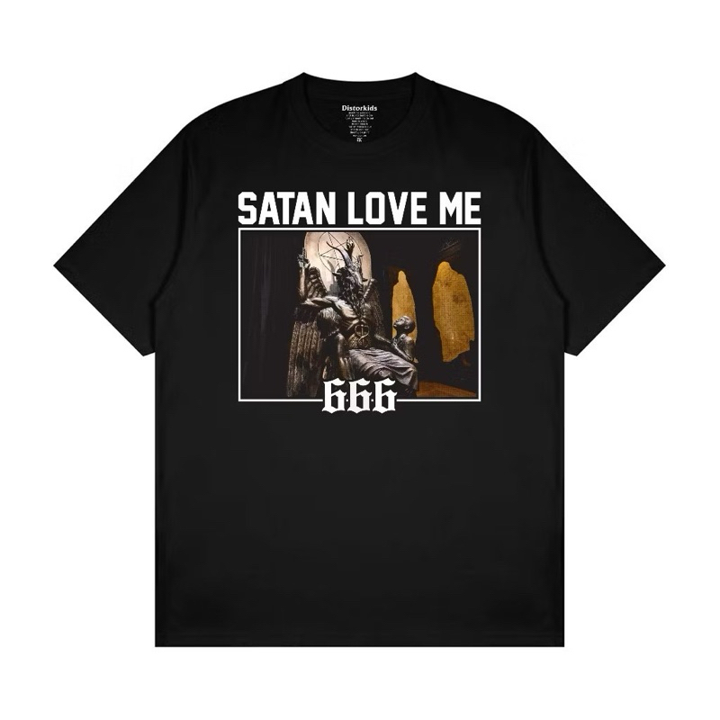 TSHIRT/KAOS KATA KATA SATAN LOVE ME