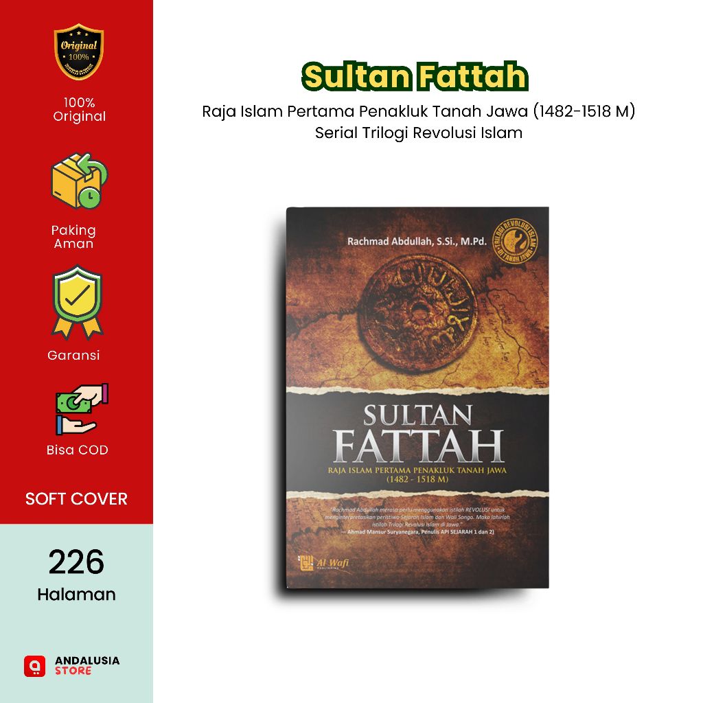 Sultan Fattah Raja Islam Pertama Penakluk Tanah Jawa