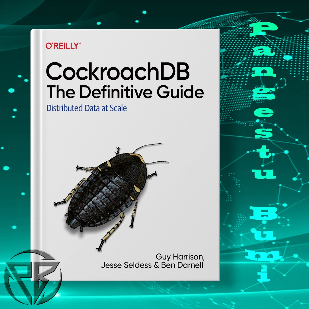 CockroachDB The Definitive Guide