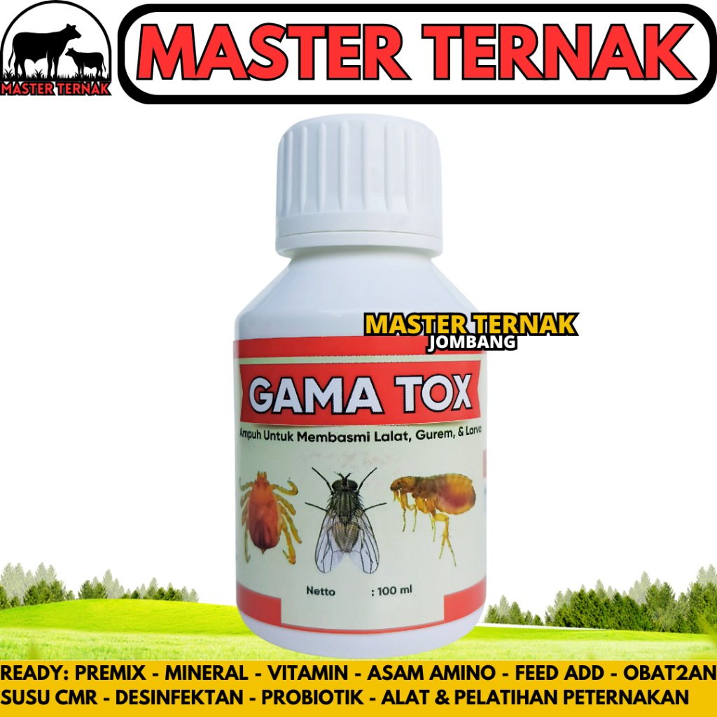 Obat Lalat Sapi GAMA TOX 100ML - Obat Pembasmi Lalat Gurem Kutu Caplak Ampuh Super untuk Sapi Ayam
