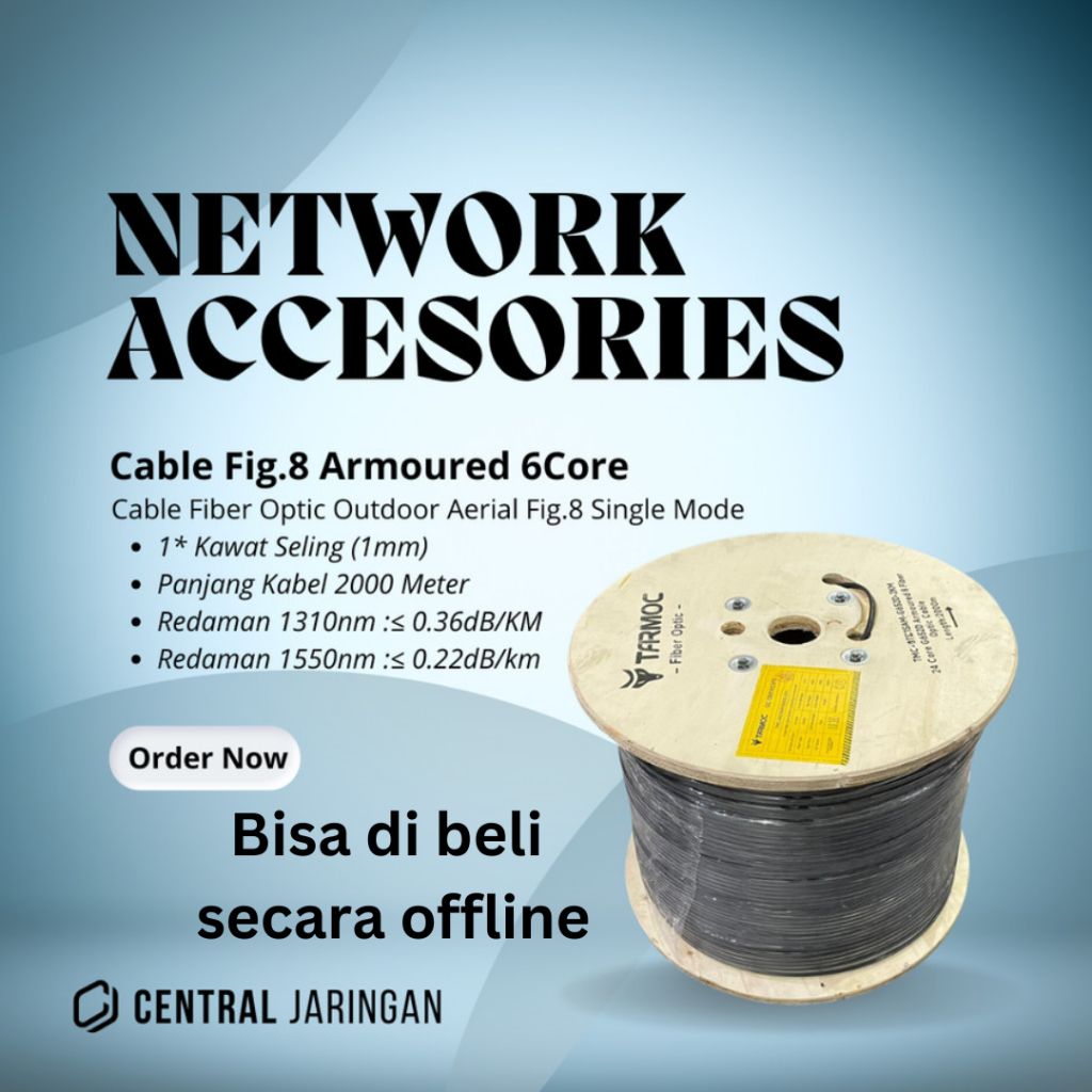 Tarmoc Fiber Optic Cable Fig 8 Armoured 6 Core 2000m | Kabel Fiber Optik Fig8 armored Indoor Outdoor