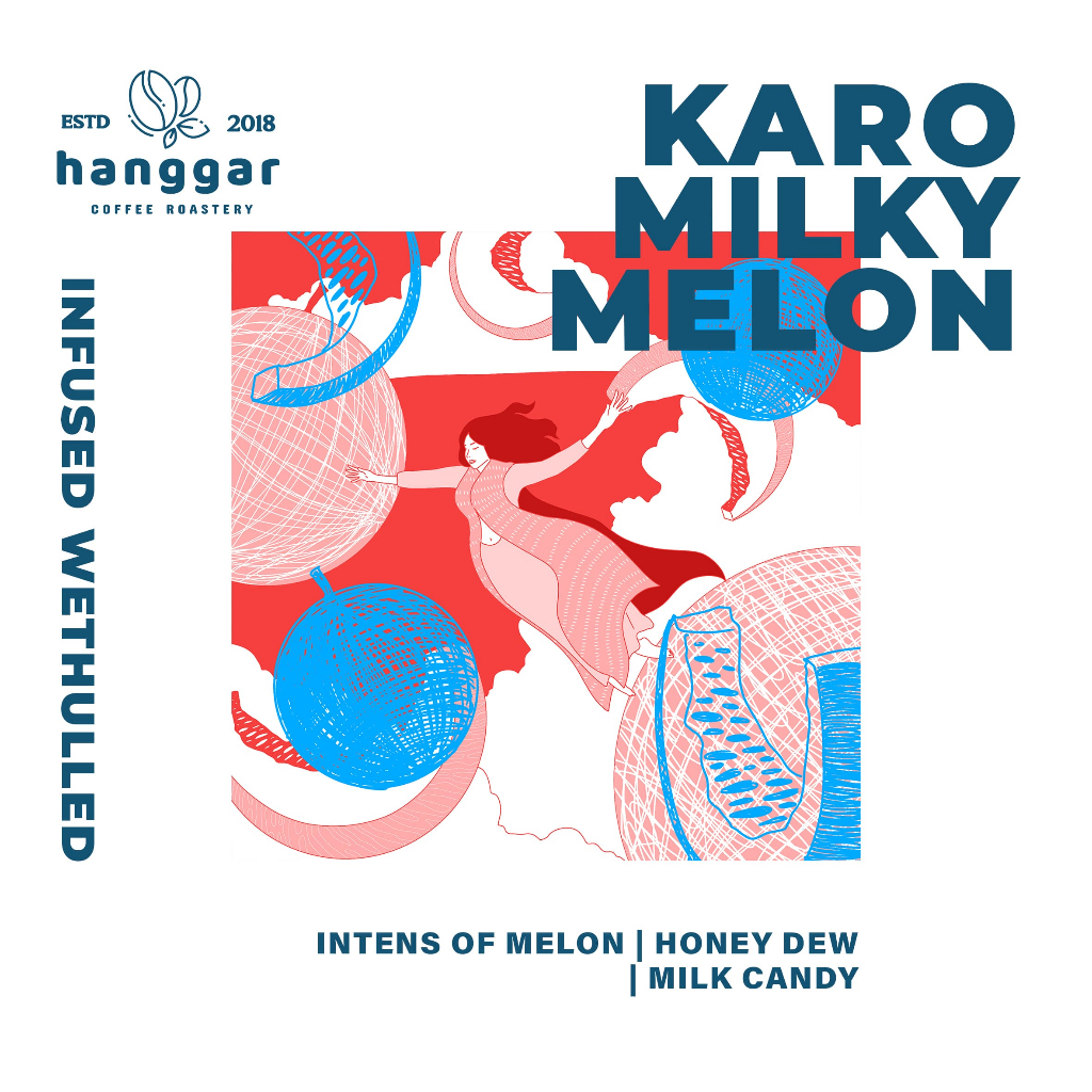 

KARO MILKY MELON Wethulled Hanggar Coffee Roastery