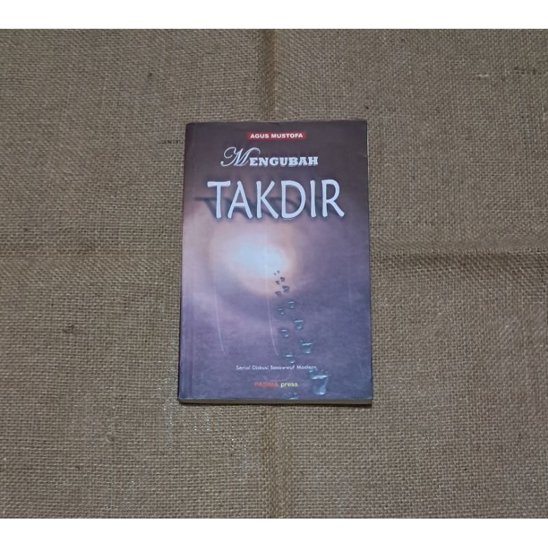 MENGUBAH TAKDIR - AGUS MUSTOFA