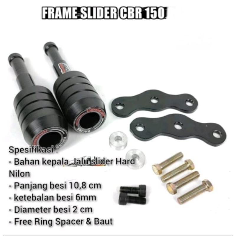 FRAME SLIDER CB150R & CBR150R ALL TIPE MODEL AGNA