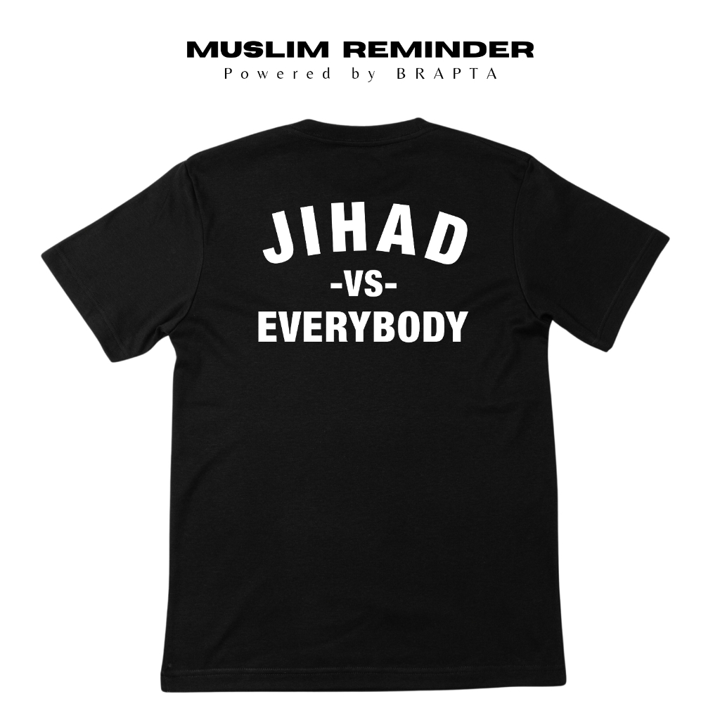 Brapta T-Shirt - Jihad Vs Everybody Islamic Streetwear Kaos Katun 24s