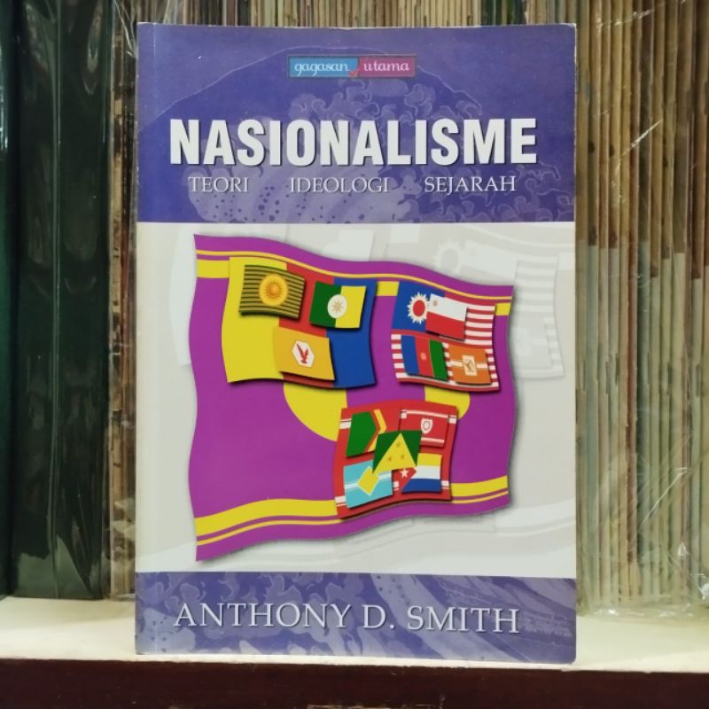 Nasionalisme Teori Ideologi Sejarah - Anthony D Smith