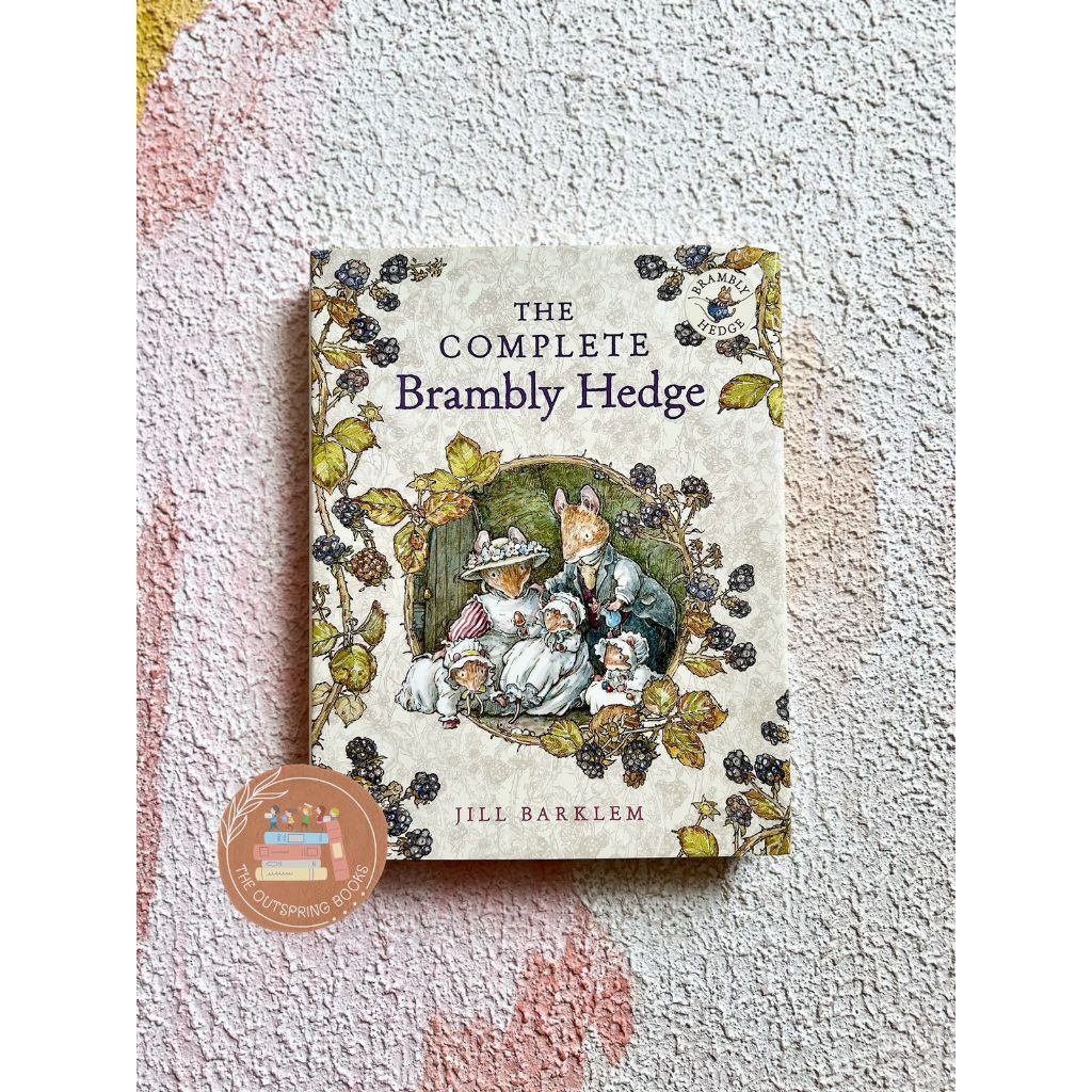 The Complete Brambly Hedge (Hardcover) Jill Barklem