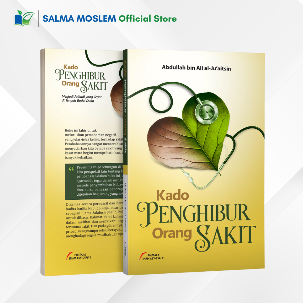 Buku Kado Penghibur Orang Sakit Penulis Abdullah bin Ali al Juaitsin - Pustaka Imam Syafi'i