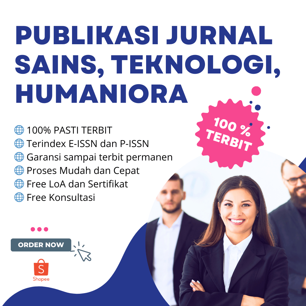 Publikasi Jurnal Sains, Teknologi, Humaniora | 100% terbit