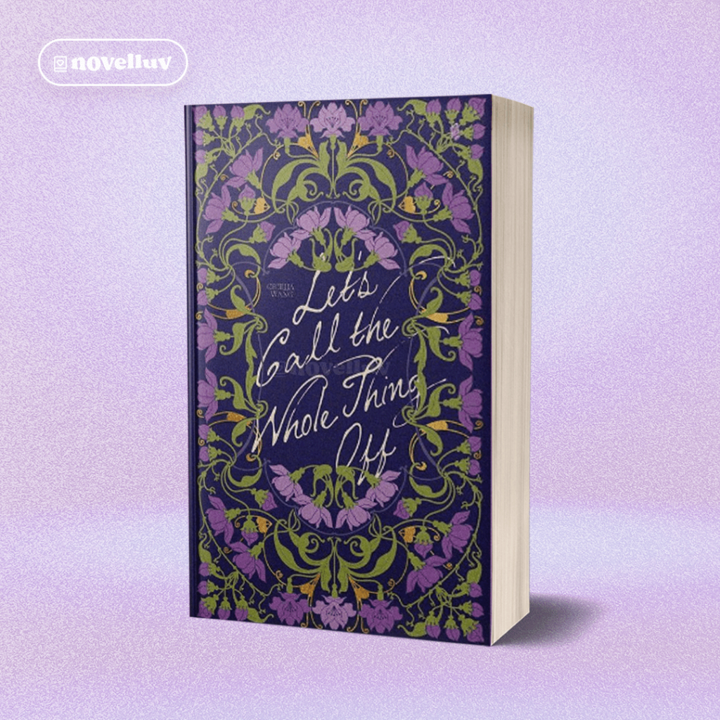Buku Novel Let'S Call The Whole Thing Off (Hard Cover) By Cecilia Wang - Novel Romansa Wattpad - Pen