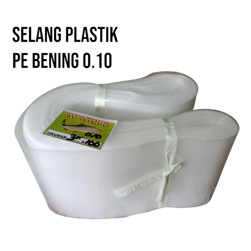 Selang Plastik PE Bening 0.10 Lebar 2inch 3inch 4inch