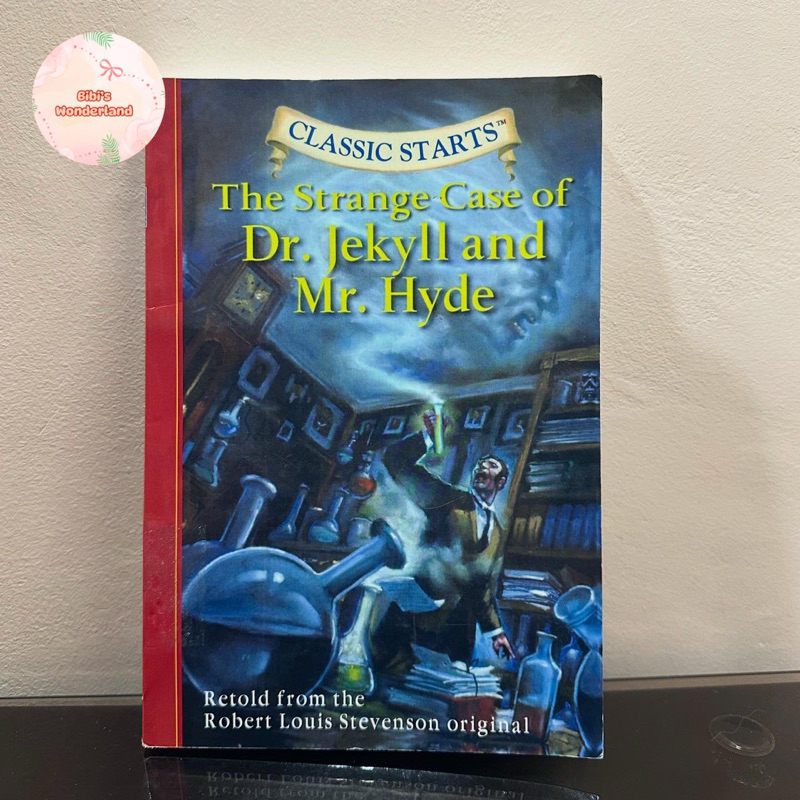 (PRELOVED) The Strange Case of Dr.Jekyll and Mr.Hyde ( Sterling Classic Starts Series )