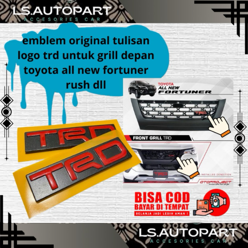 emblem original tulisan logo trd untuk grill depan toyota all new fortuner rush dll