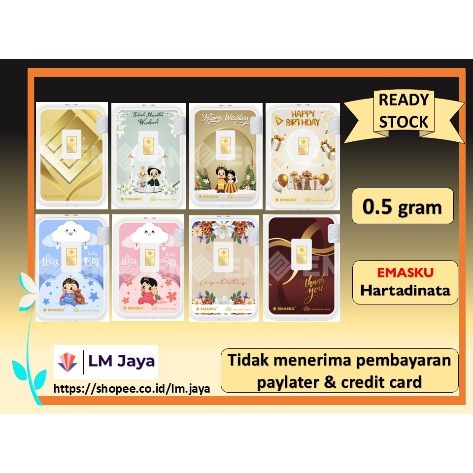 Logam Mulia 0.5 gram EmasKu 0.5 gram Hartadinata 0.5 gram Wedding Series Samawa Series Birthday Seri