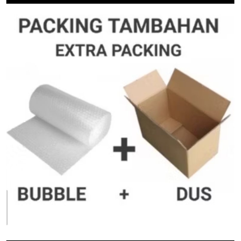 

packing tambahan bubblewrap + dus