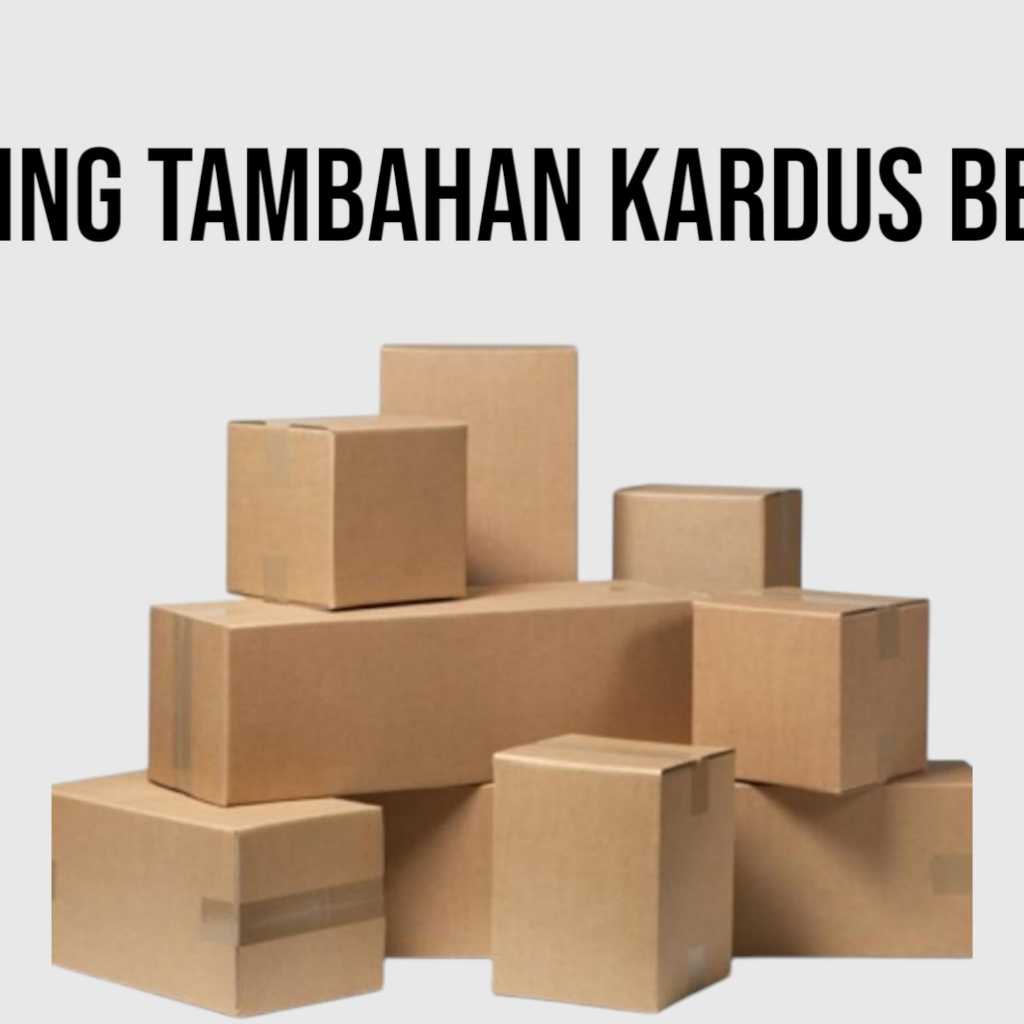 

Tambahan Kardus Bekas Untuk Packing Kardus Tambahan Untuk Paking Agar Lebih Aman Saat Pengiriman