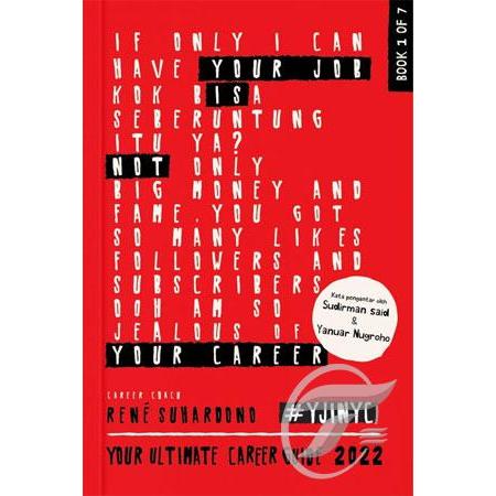 Your Job is Not Your Career: Your Ultimate Career Guide 2022