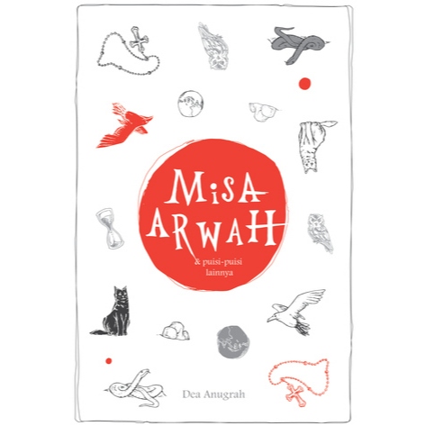 Misa Arwah - Dea Anugrah